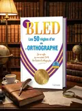 Les 50 Regles D'or De L'Orthographe — Daniel Berlion, обкладинка