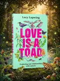 Love Is A Toad — Lucy Lapwing, обкладинка