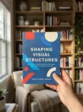 Shaping Visual Structures — Carla Viviana Cordova, фото 2