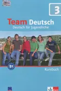 Team Deutsch 3. Підручник. Курс німецької мови для молоді — Урсула Ерстель, фото 3
