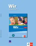 WIR - Додатковий посібник 1. Базовий курс німецької мови для дітей та підлітків і підлітків — Улла-Бріта Чімара, фото 3