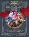 World of Warcraft. The Dragonflight Codex — Сандра Роснер, фото 3