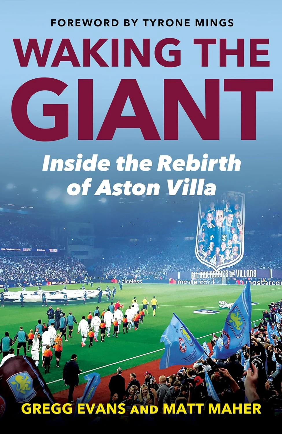Waking the Giant. Inside the Rebirth of Aston Villa