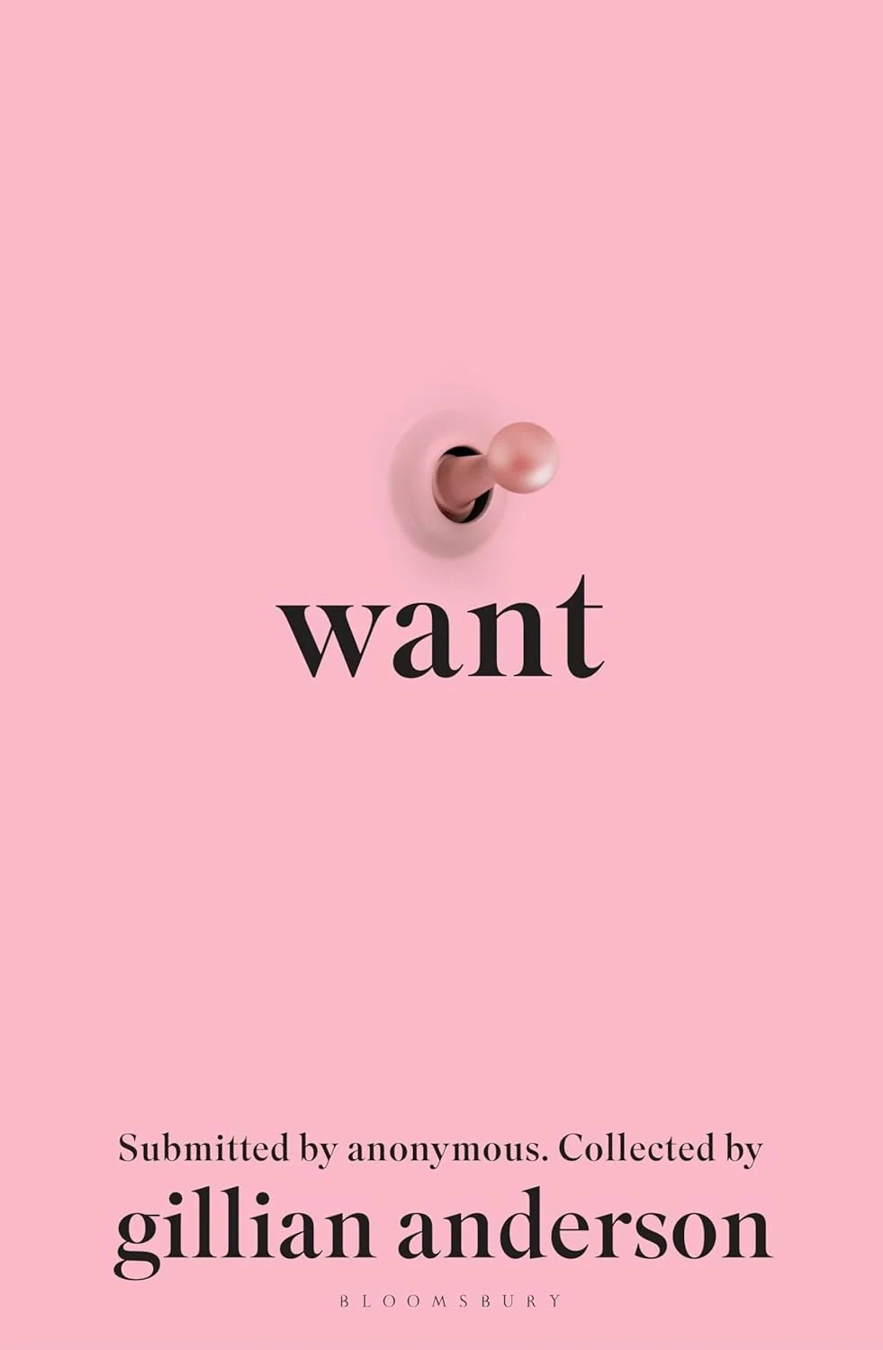 Want. Sexual Fantasies by Anonymous Hardback