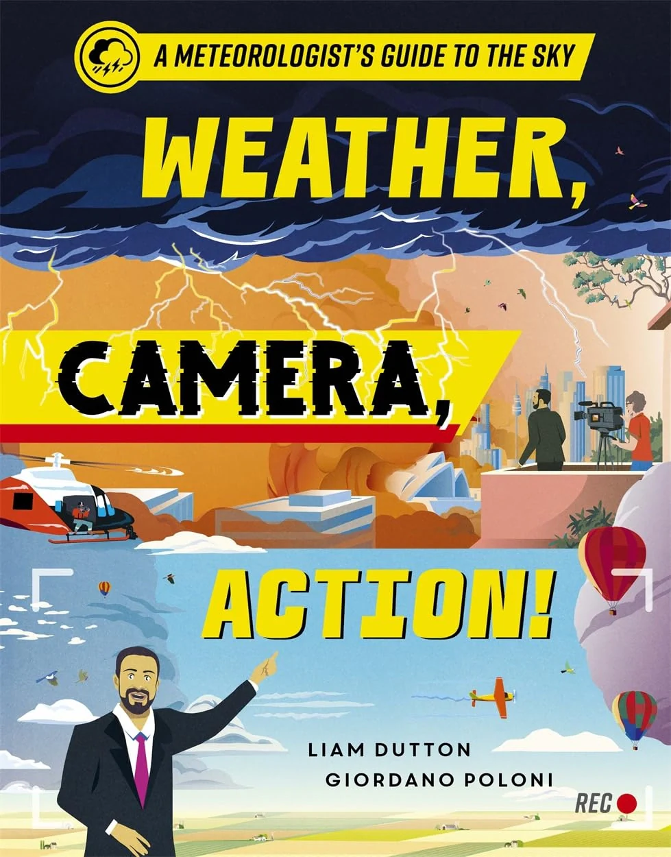 Weather, Camera, Action! A Meteorologist's Guide to the Sky