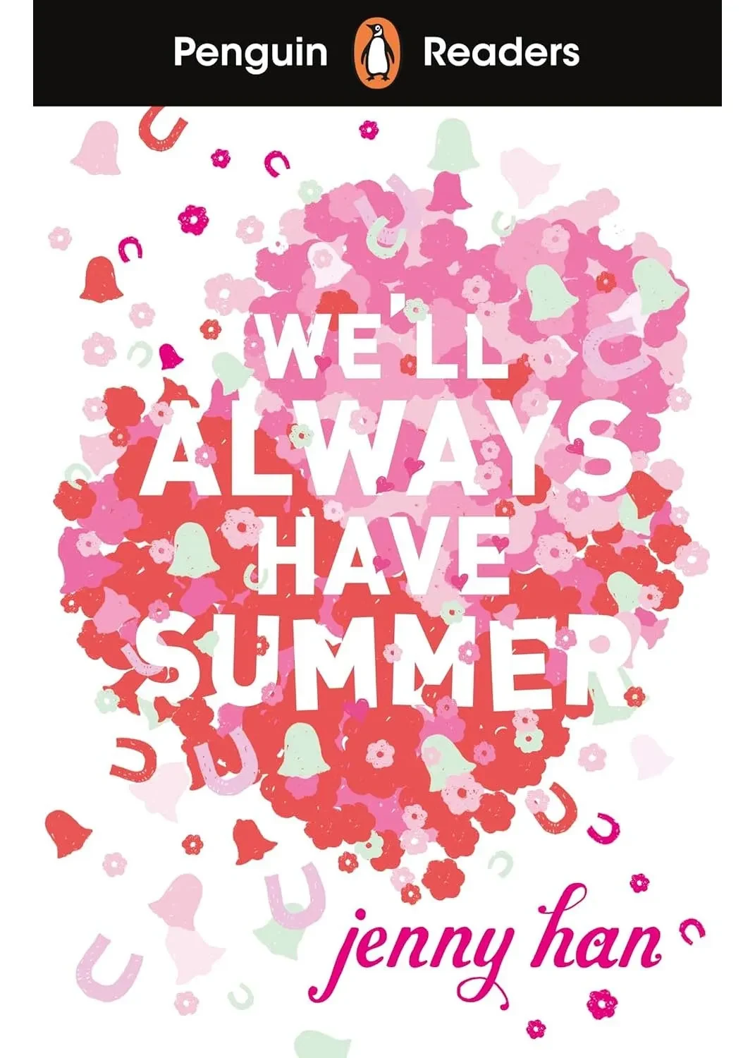 We'll Always Have Summer. Penguin Readers Level 5 (ELT Graded Reader)