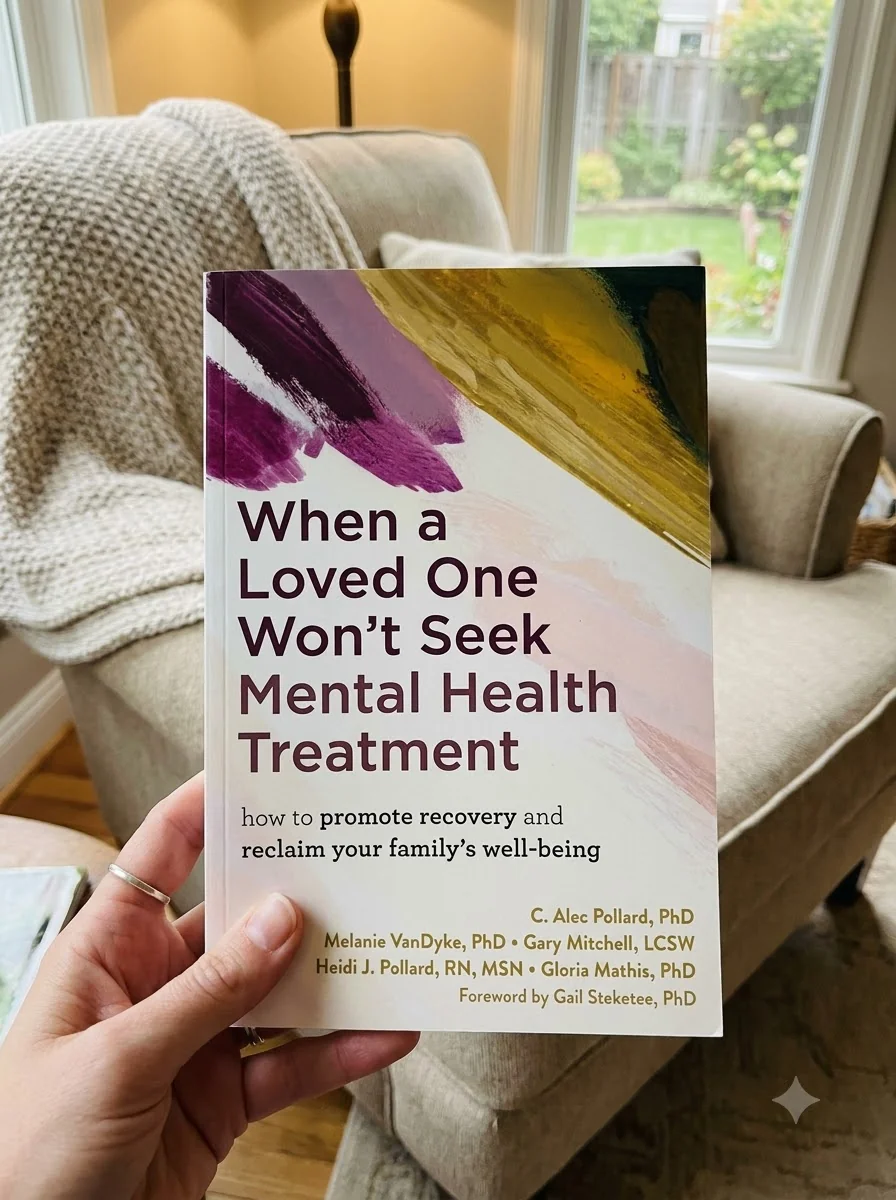 When a Loved One Won't Seek Mental Health Treatment — Heidi Pollard, обкладинка
