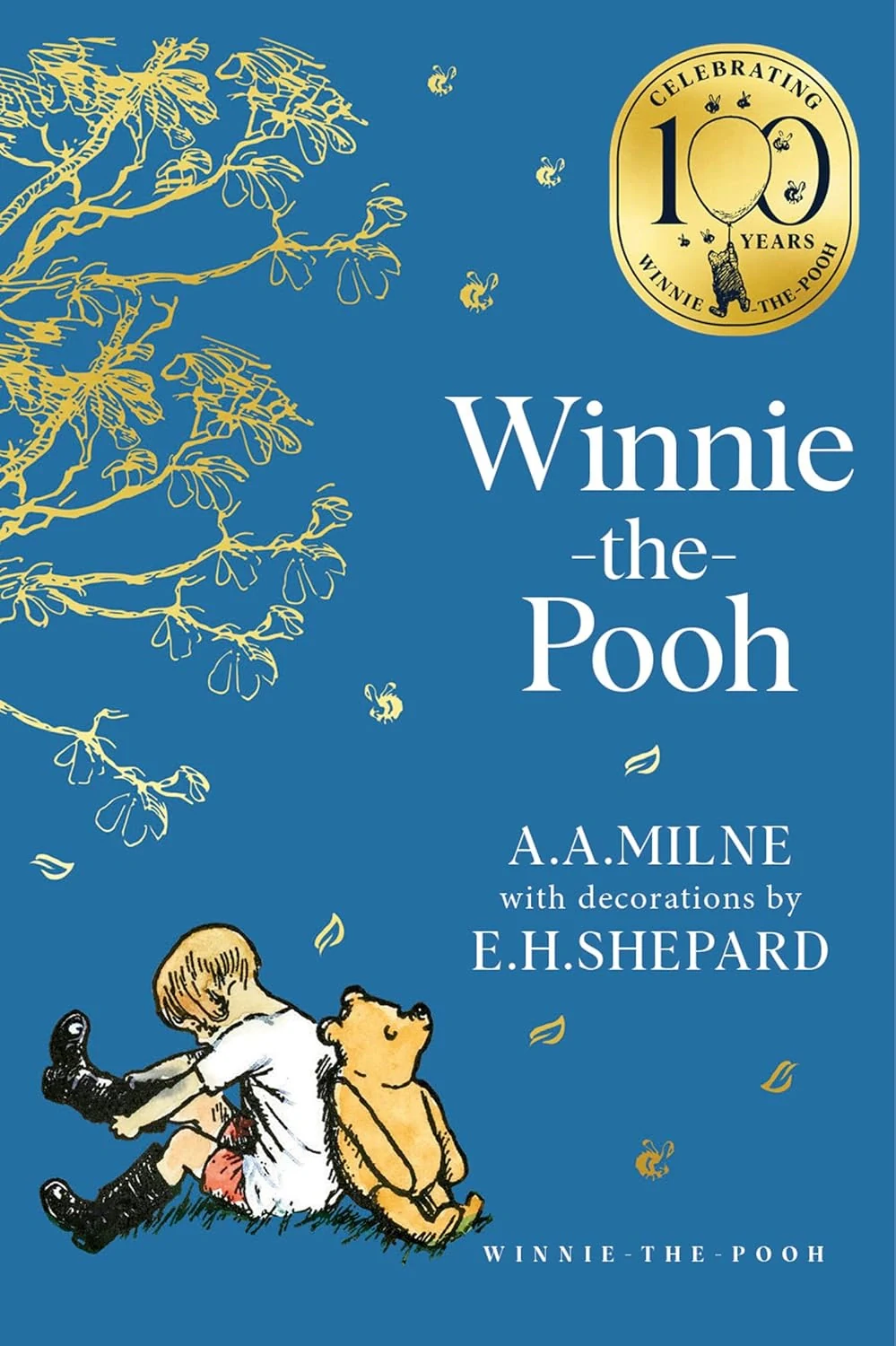 Winnie-the-Pooh. Classics 100th Anniversary