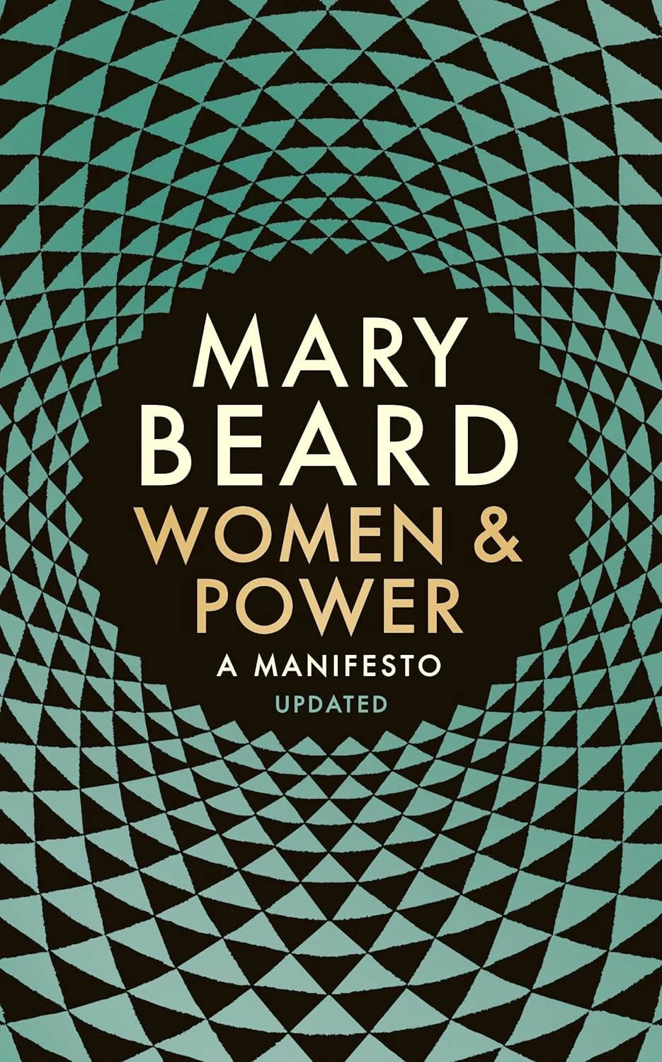 Women &amp; Power. A Manifesto