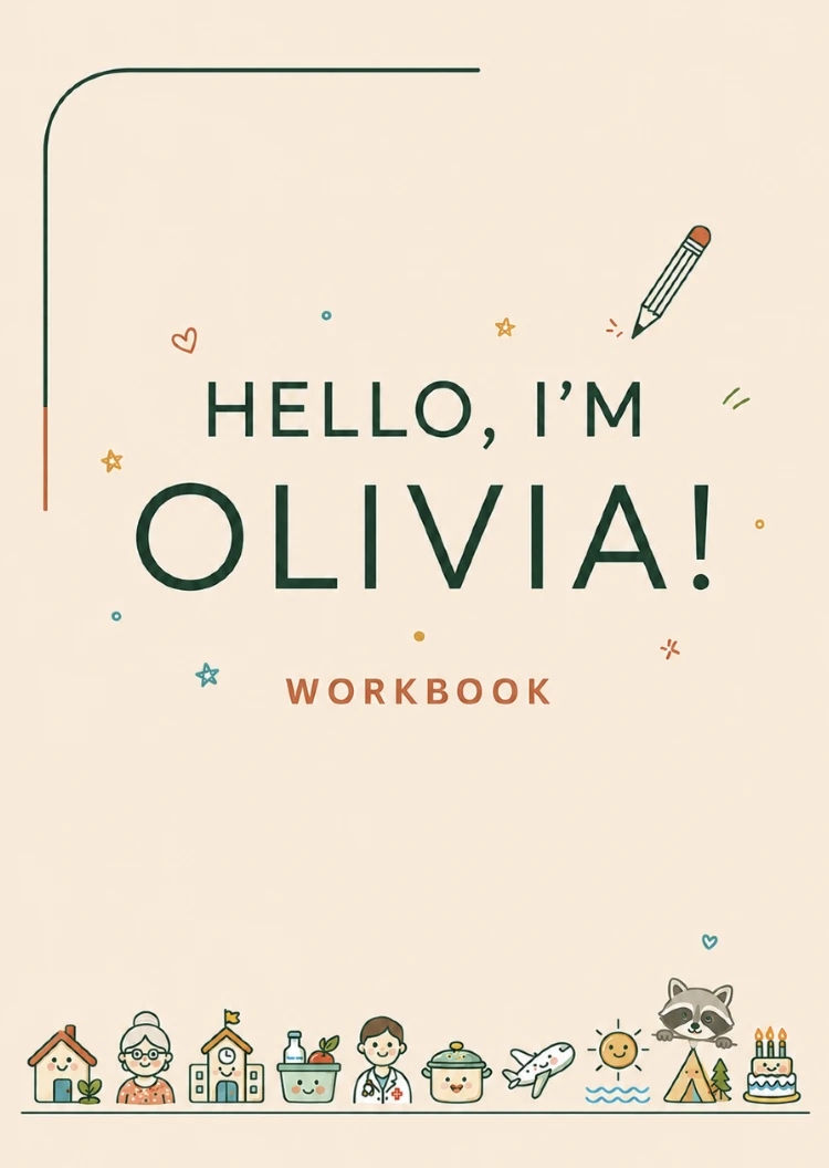 Workbook. Hello, I’m Olivia! (A1)