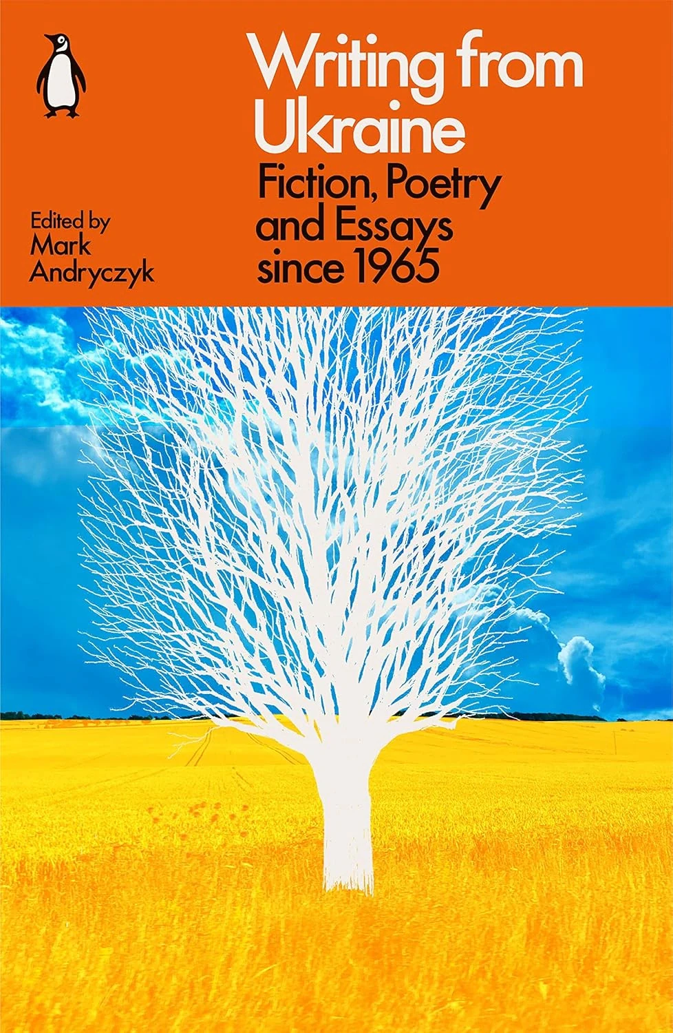Writing from Ukraine: Fiction, Poetry and Essays since 1965,
